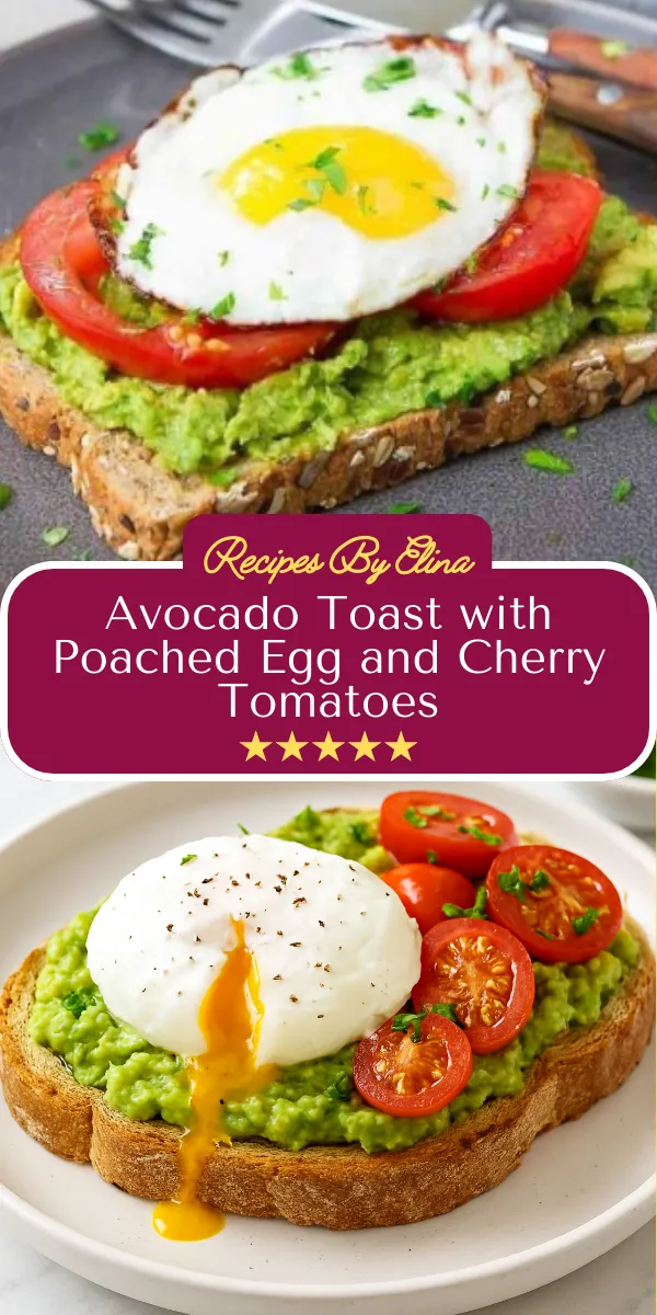 Avocado Toast with Poached Egg and Cherry Tomatoes