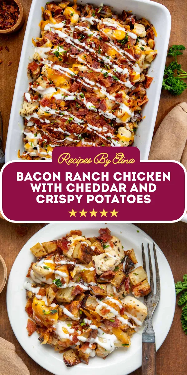 Bacon Ranch Chicken with Cheddar and Crispy Potatoes