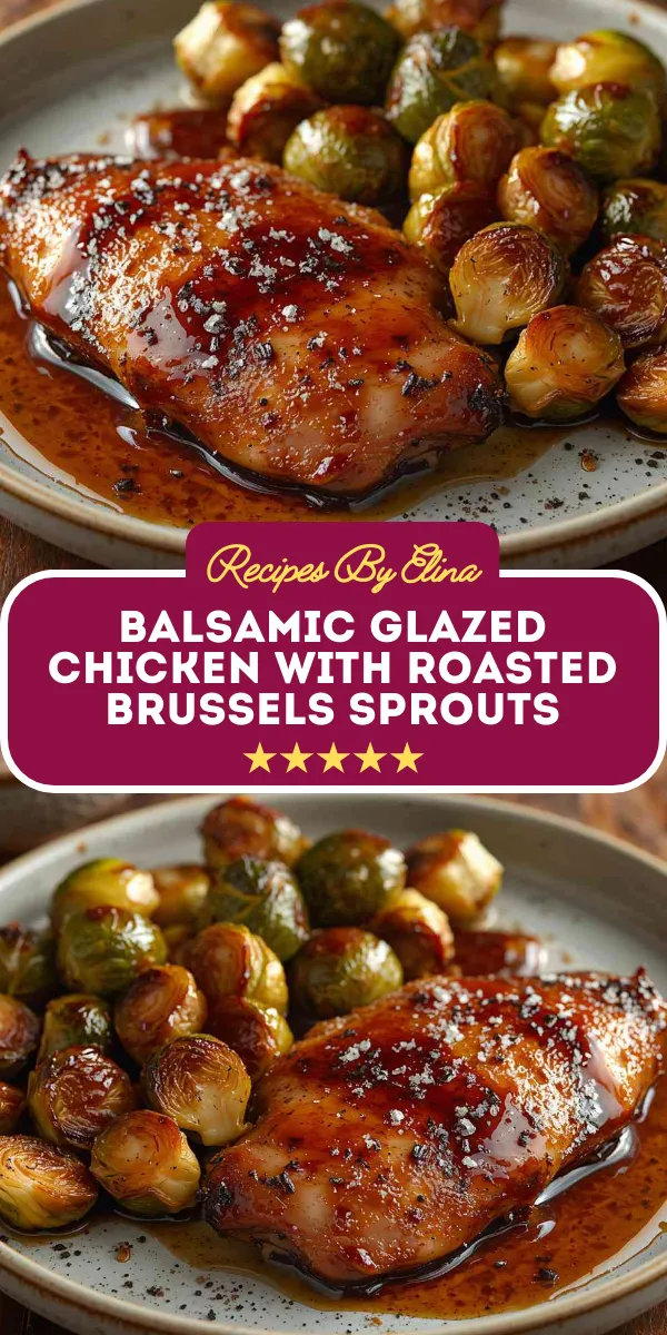 Balsamic Glazed Chicken with Roasted Brussels Sprouts