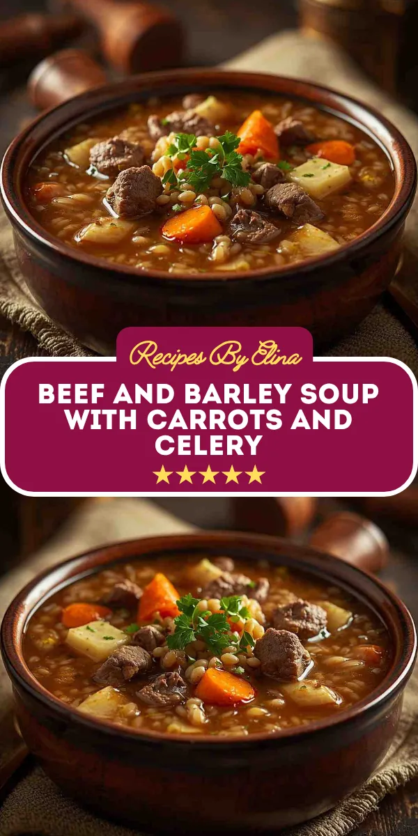 Beef and Barley Soup with Carrots and Celery