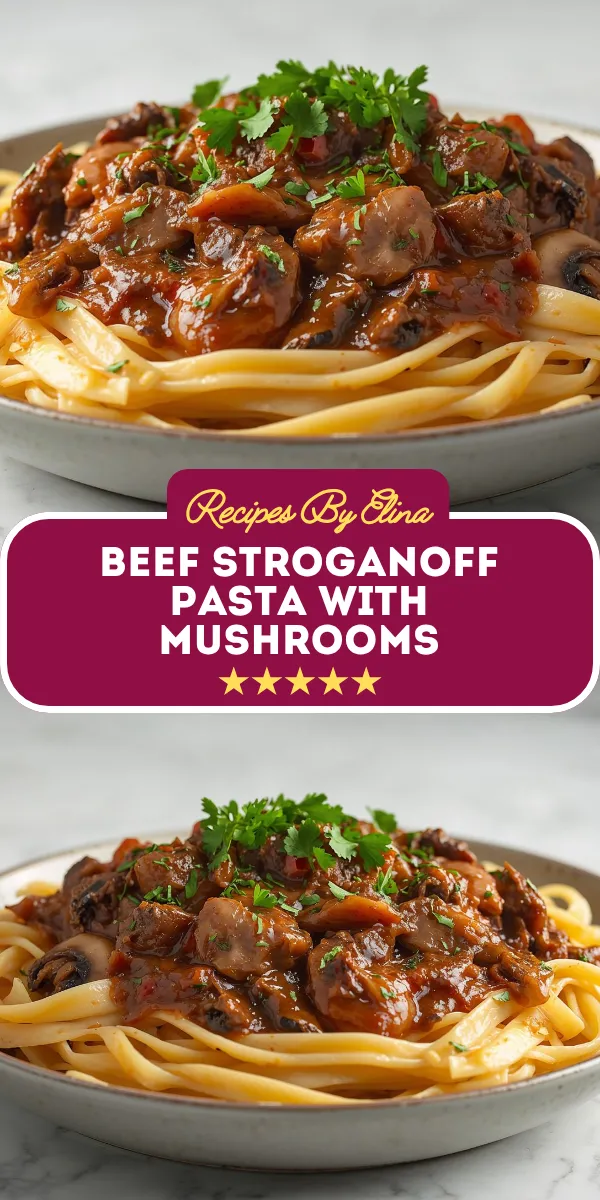Beef Stroganoff Pasta with Mushrooms
