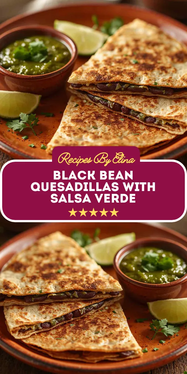 Black Bean Quesadillas with Salsa Verde