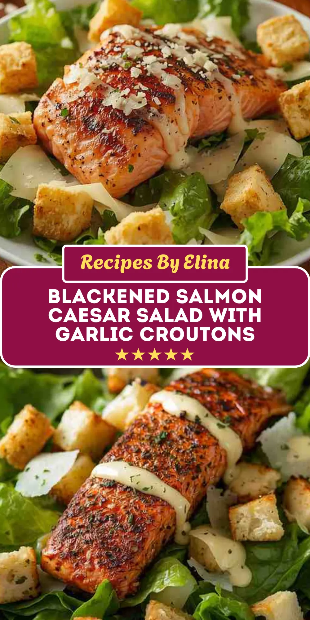 Blackened Salmon Caesar Salad with Garlic Croutons