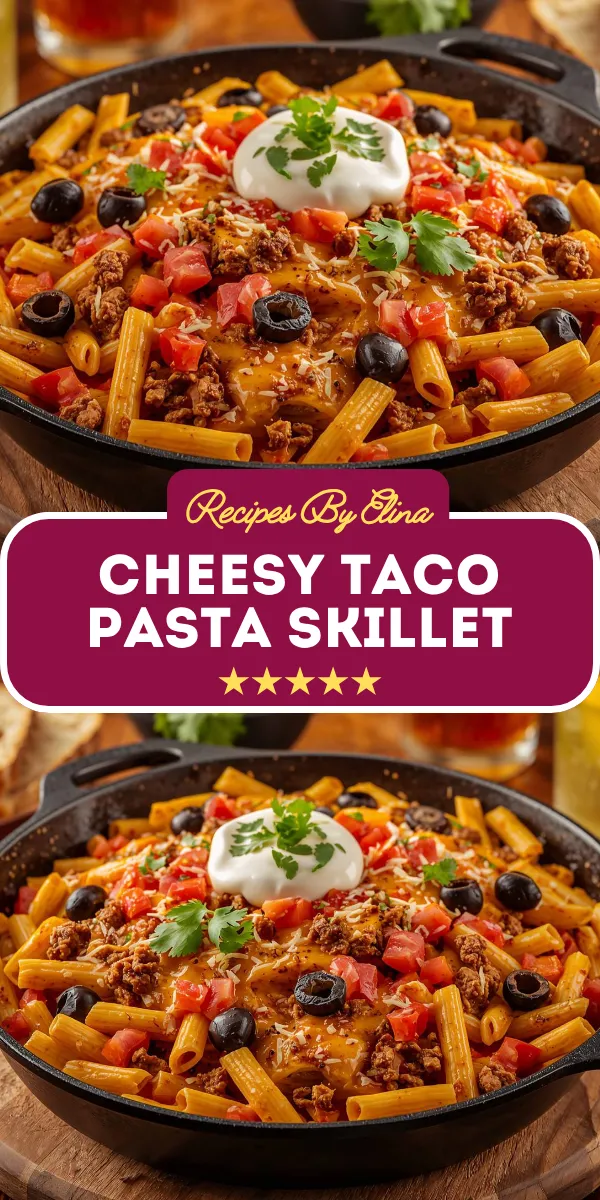 Cheesy Taco Pasta Skillet