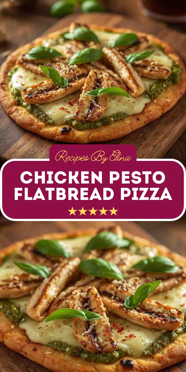 Chicken Pesto Flatbread Pizza