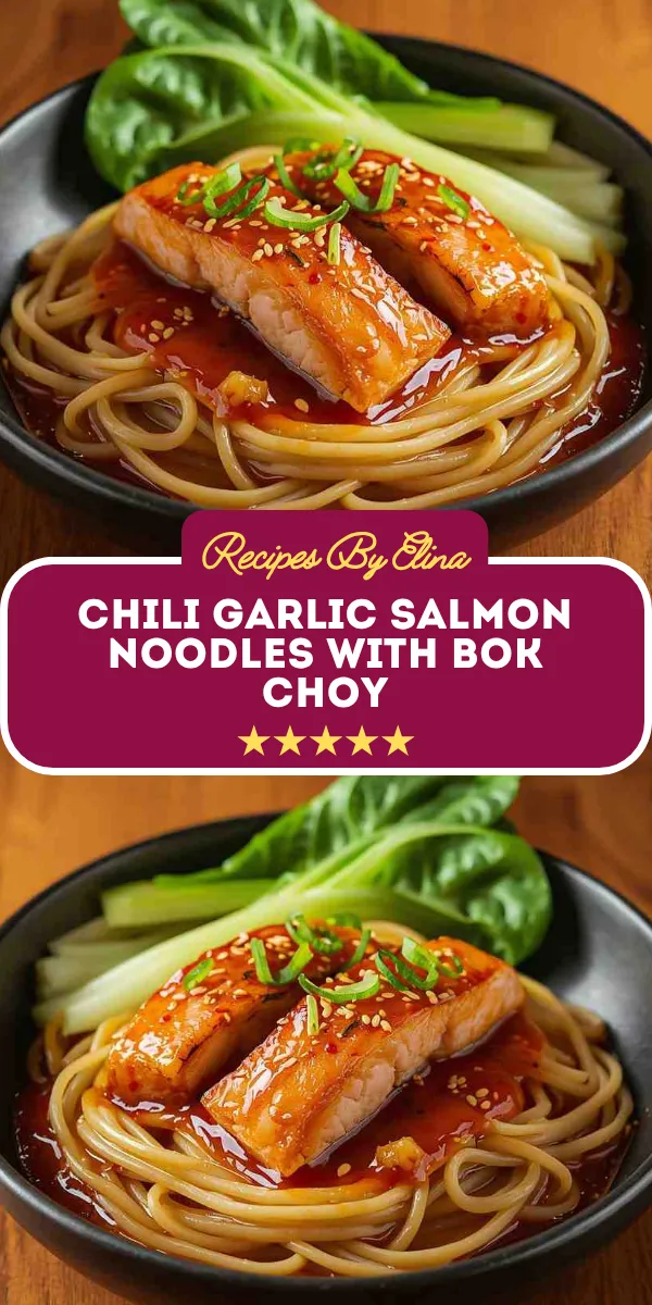 Chili Garlic Salmon Noodles with Bok Choy