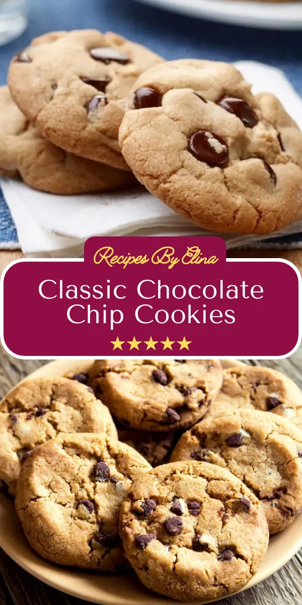 Classic Chocolate Chip Cookies
