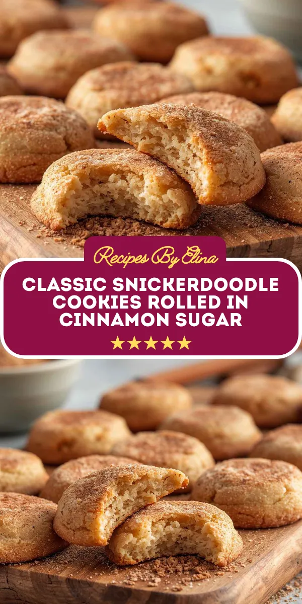 Classic Snickerdoodle Cookies Rolled in Cinnamon Sugar