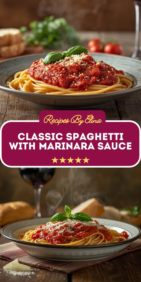 Classic Spaghetti with Marinara Sauce