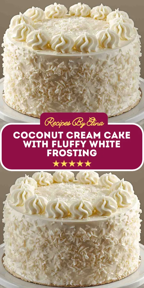 Coconut Cream Cake with Fluffy White Frosting
