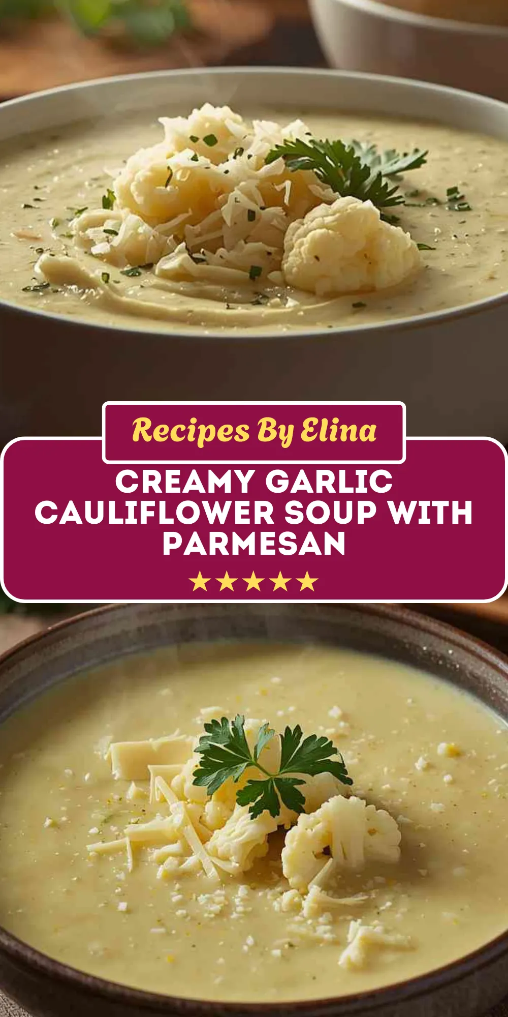 Creamy Garlic Cauliflower Soup with Parmesan