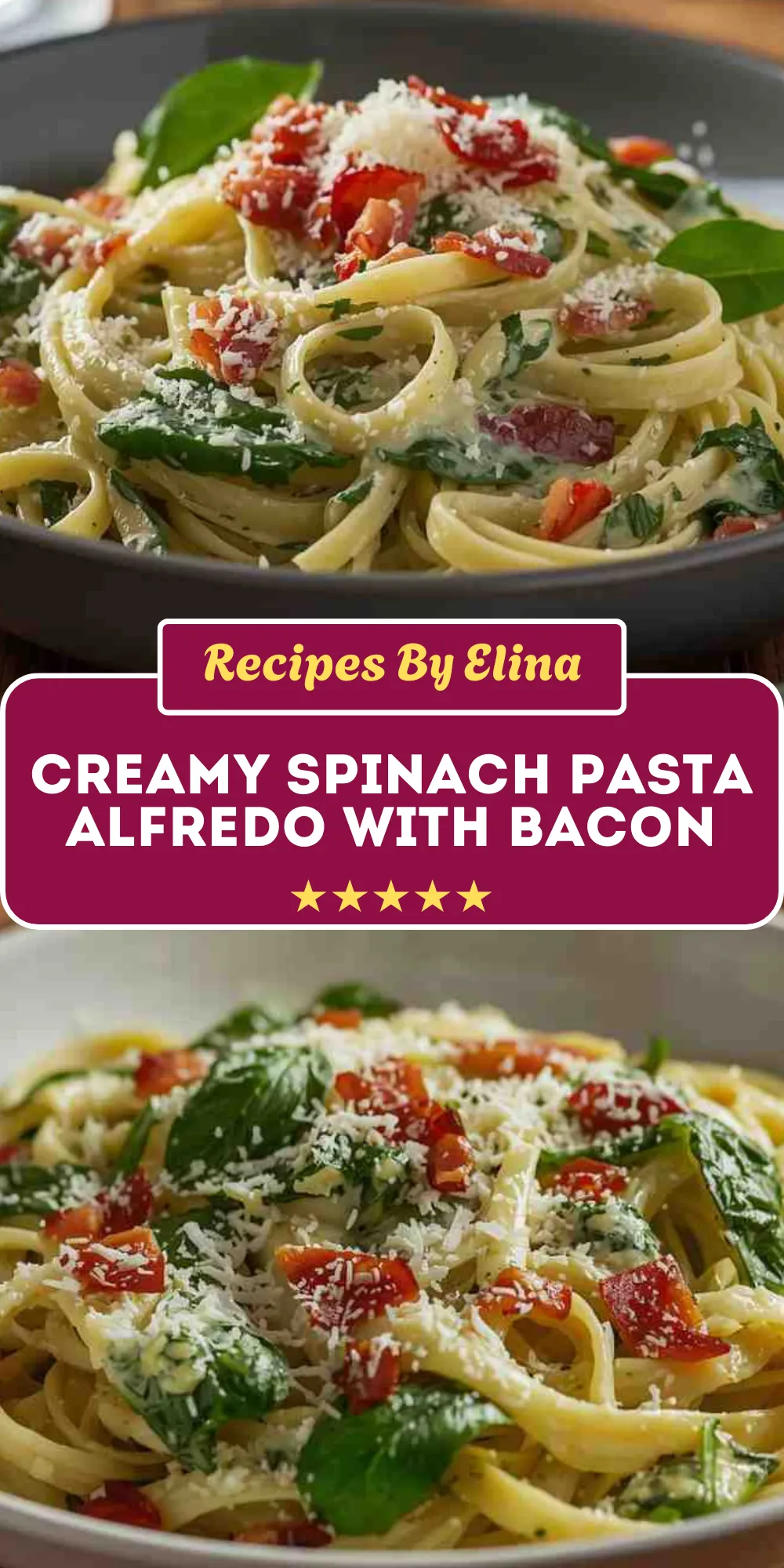Creamy Spinach Pasta Alfredo with Bacon