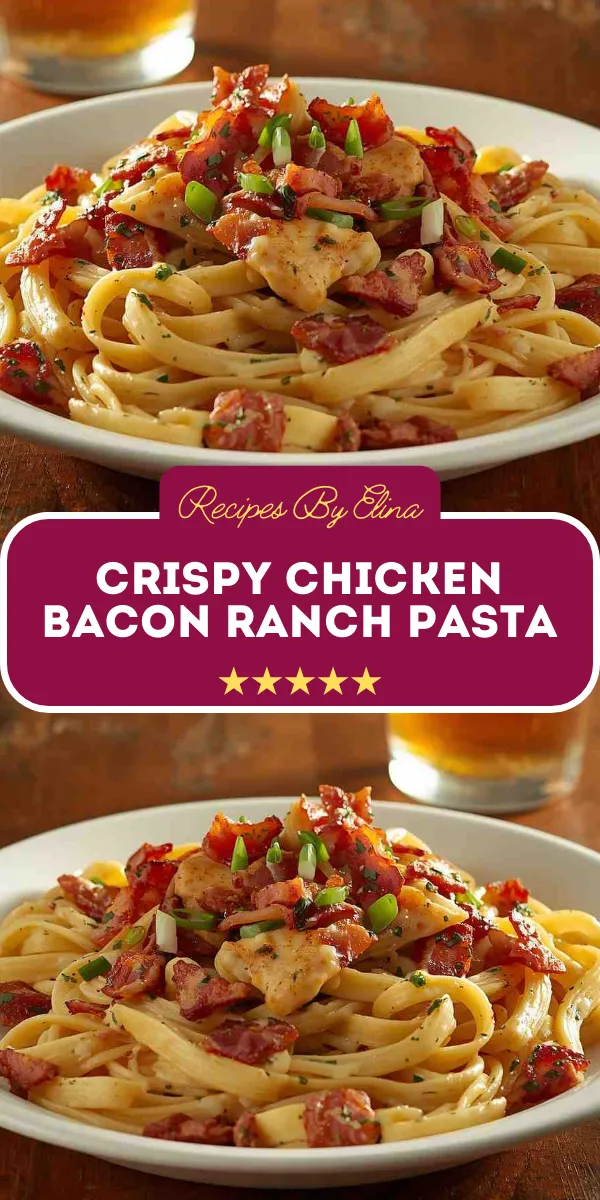 Crispy Chicken Bacon Ranch Pasta