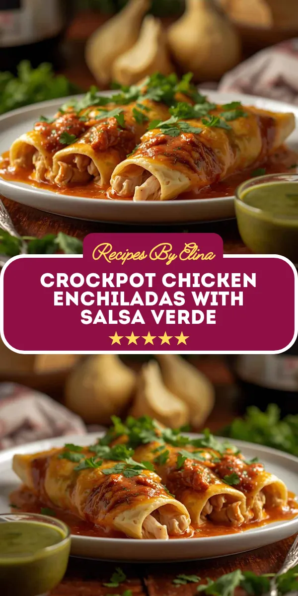 Crockpot Chicken Enchiladas with Salsa Verde