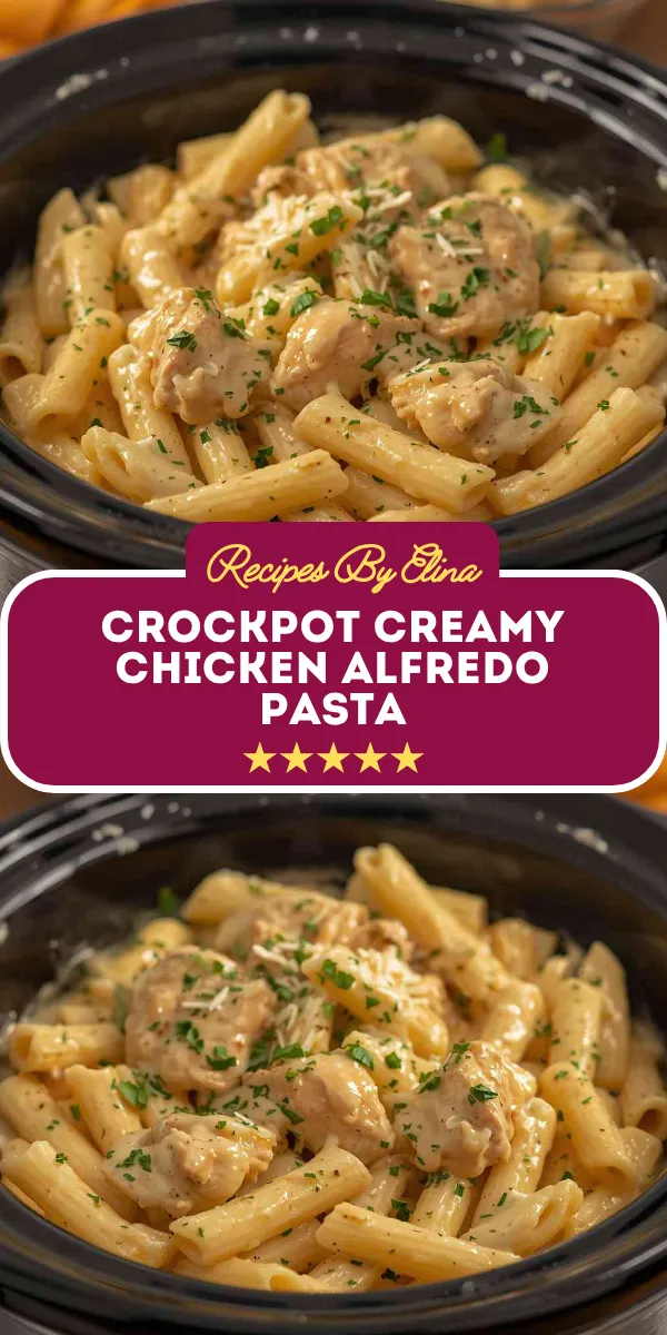 Crockpot Creamy Chicken Alfredo Pasta