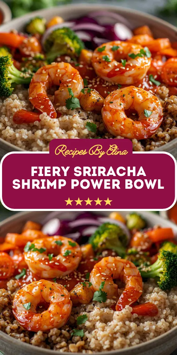 Fiery Sriracha Shrimp Power Bowl