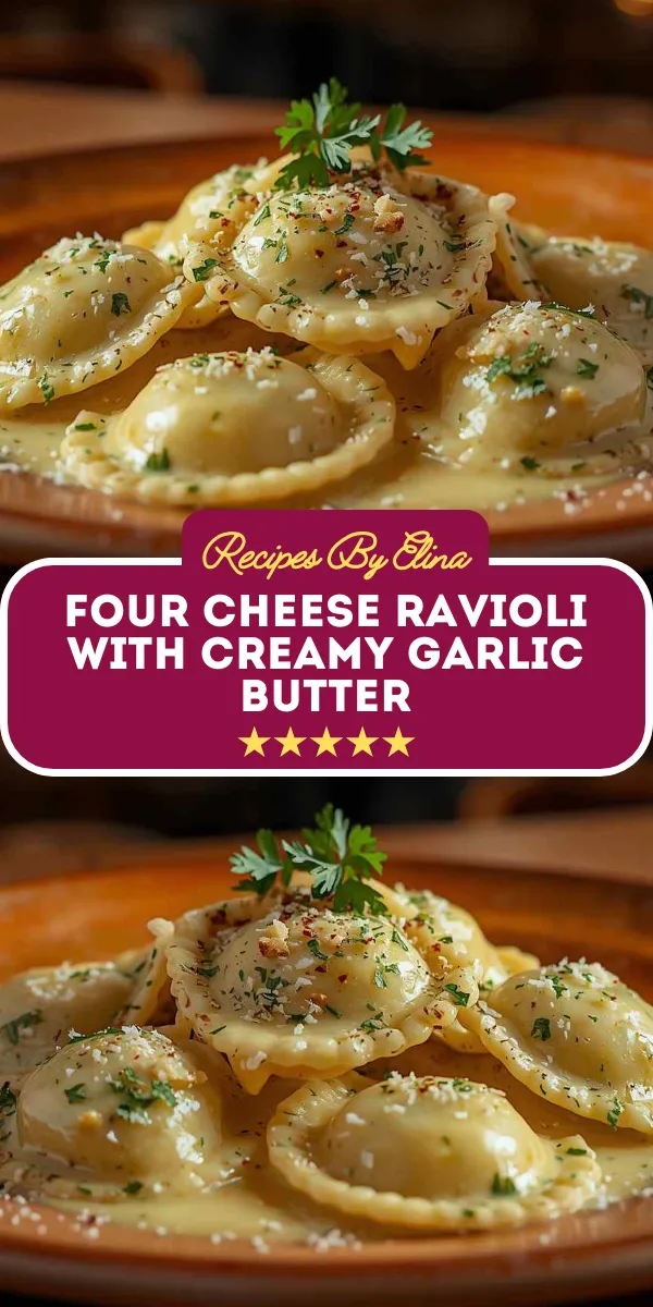 Four Cheese Ravioli with Creamy Garlic Butter