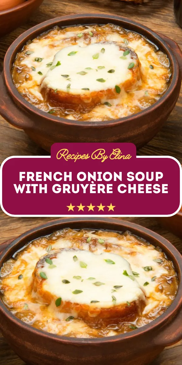 French Onion Soup with Gruyère Cheese