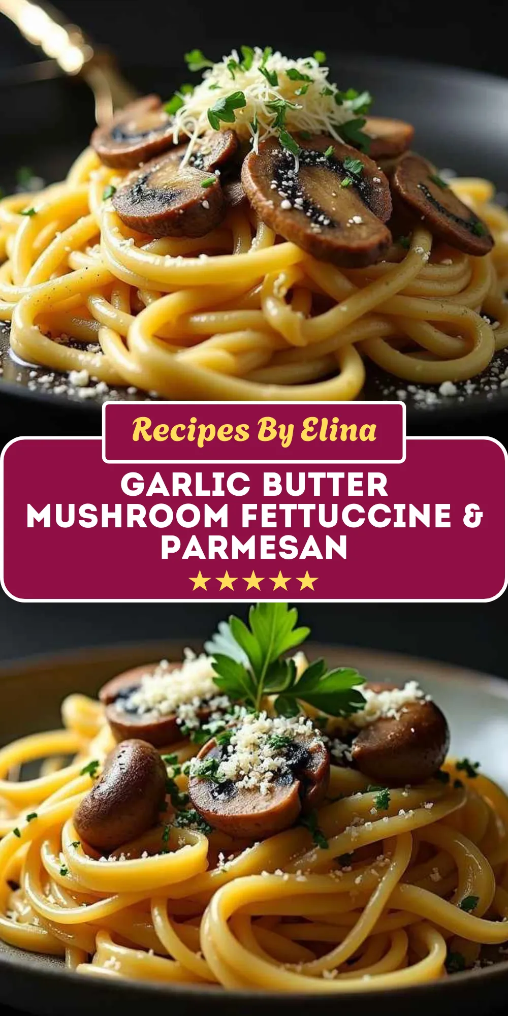 Garlic Butter Mushroom Fettuccine & Parmesan
