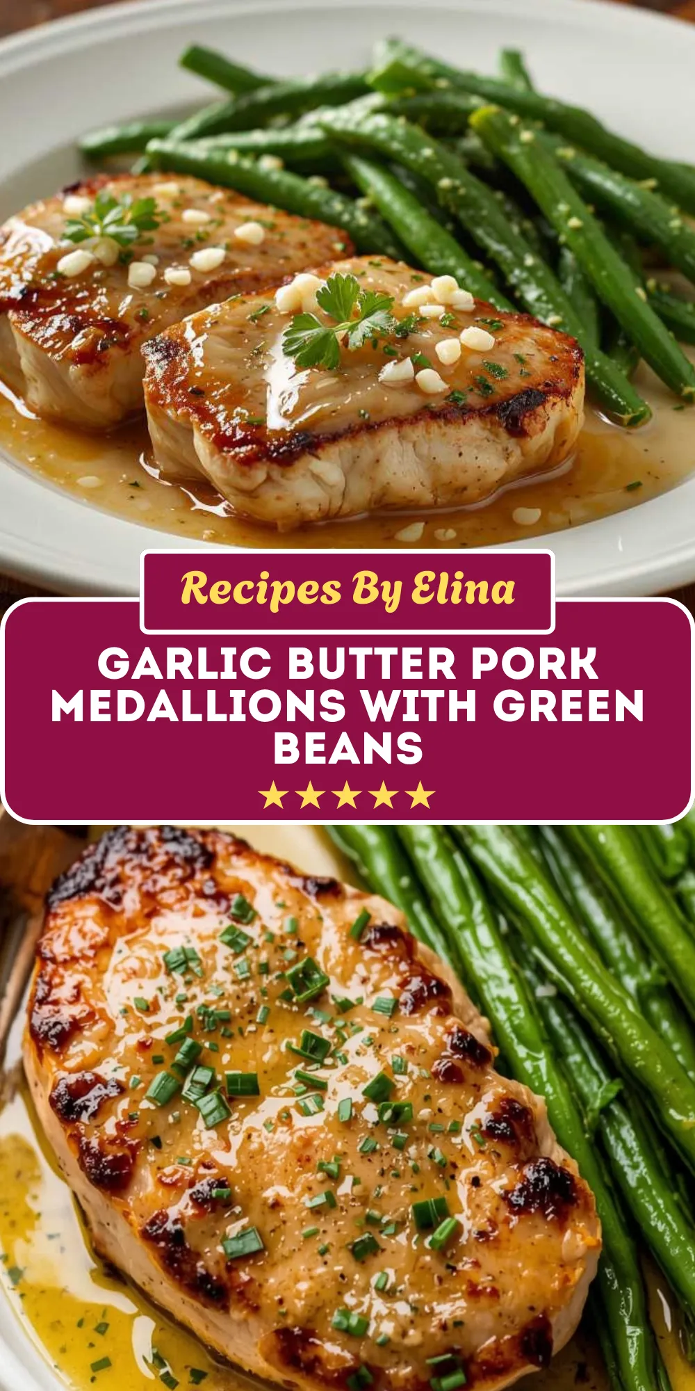 Garlic Butter Pork Medallions with Green Beans