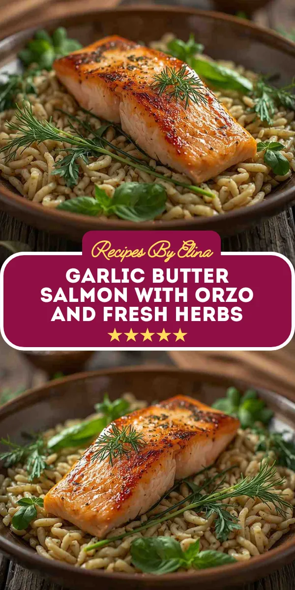 Garlic Butter Salmon with Orzo and Fresh Herbs