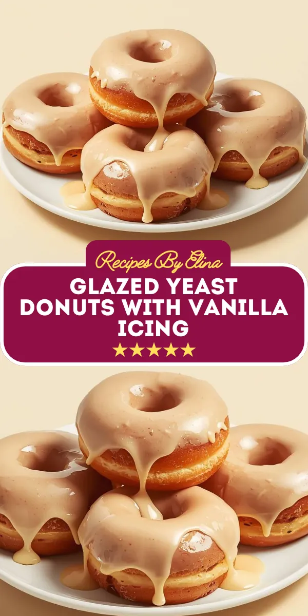⁠Glazed Yeast Donuts with Vanilla Icing