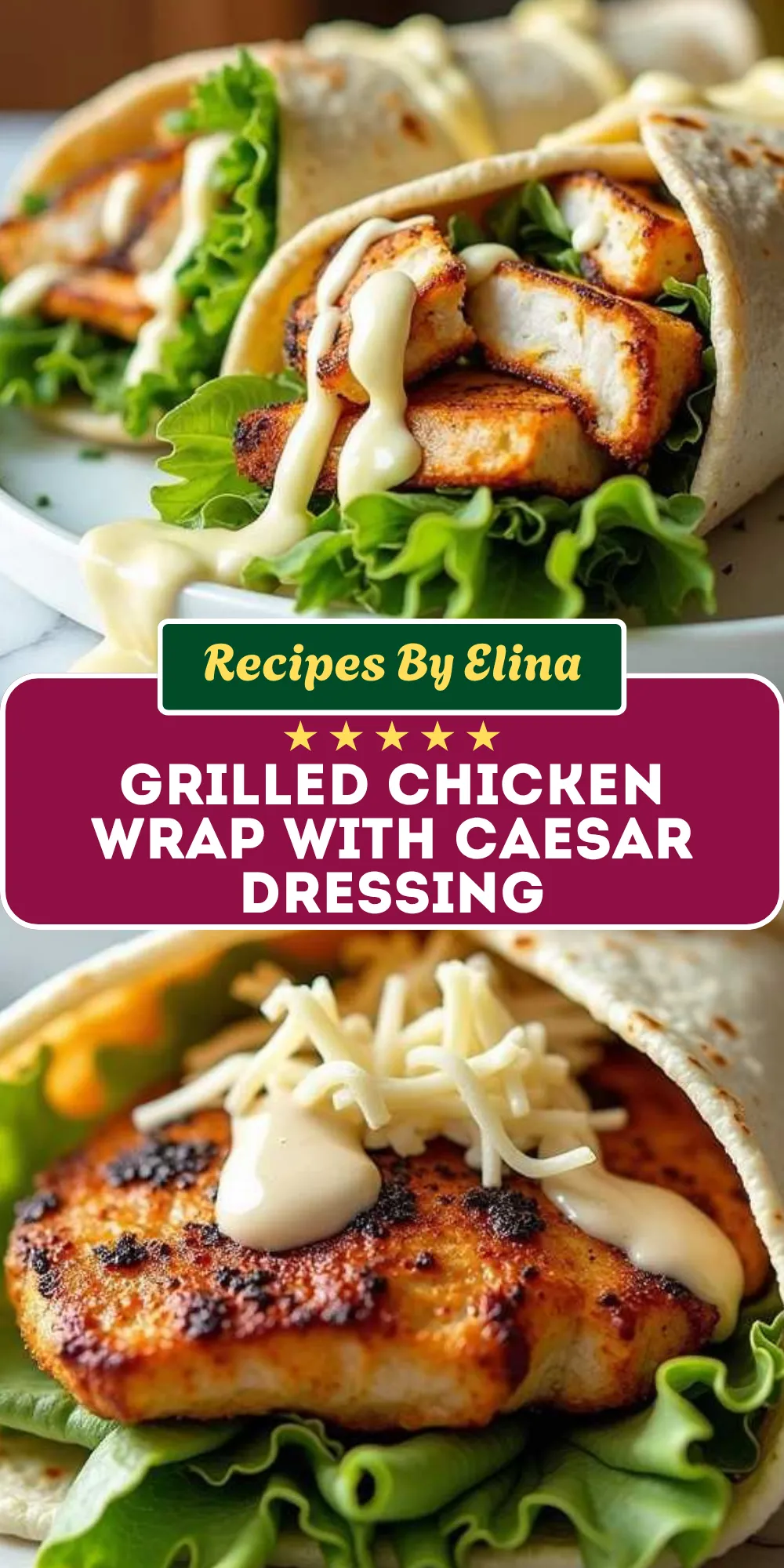 Grilled Chicken Wrap with Caesar Dressing