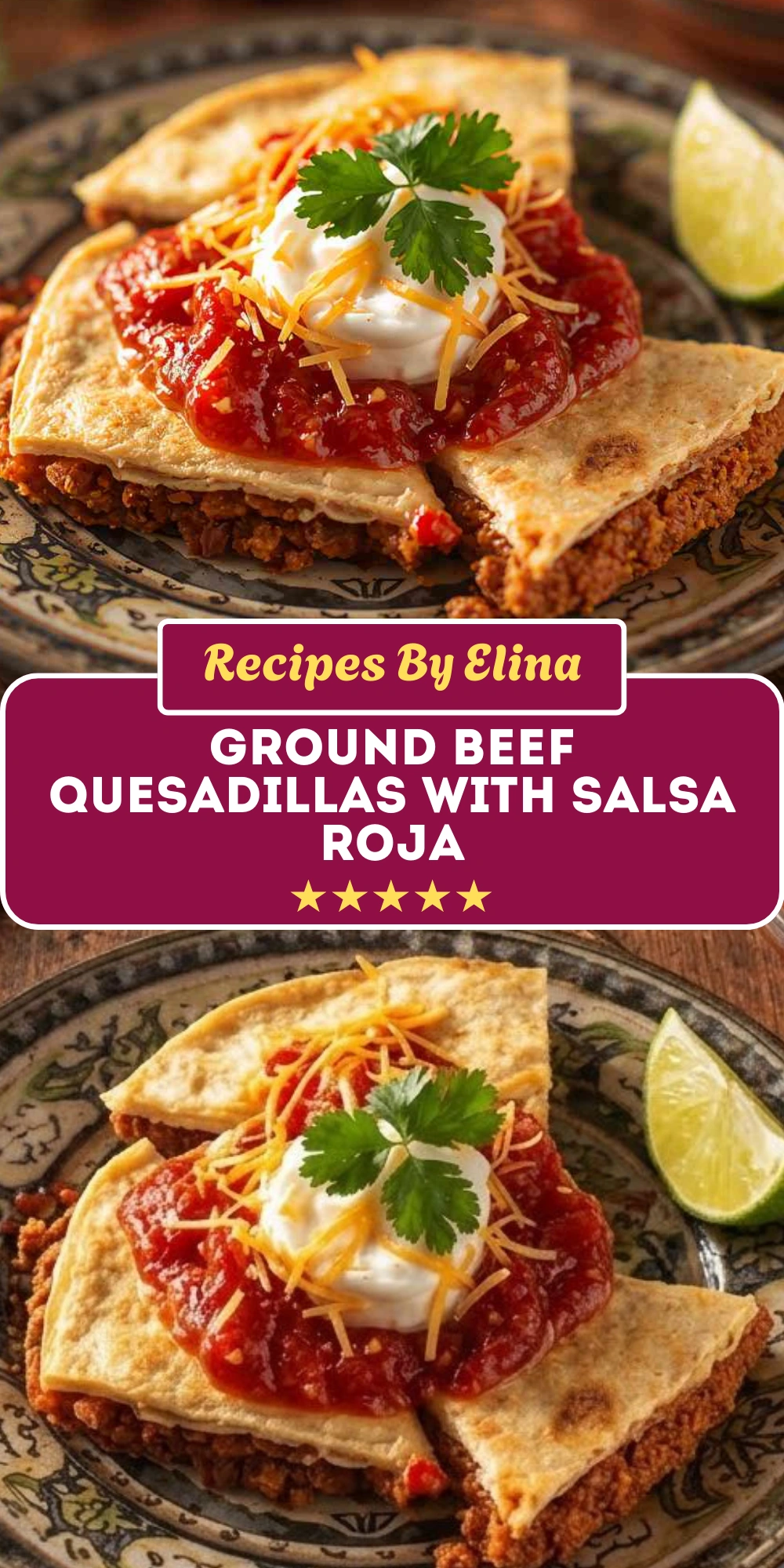 Ground Beef Quesadillas with Salsa Roja