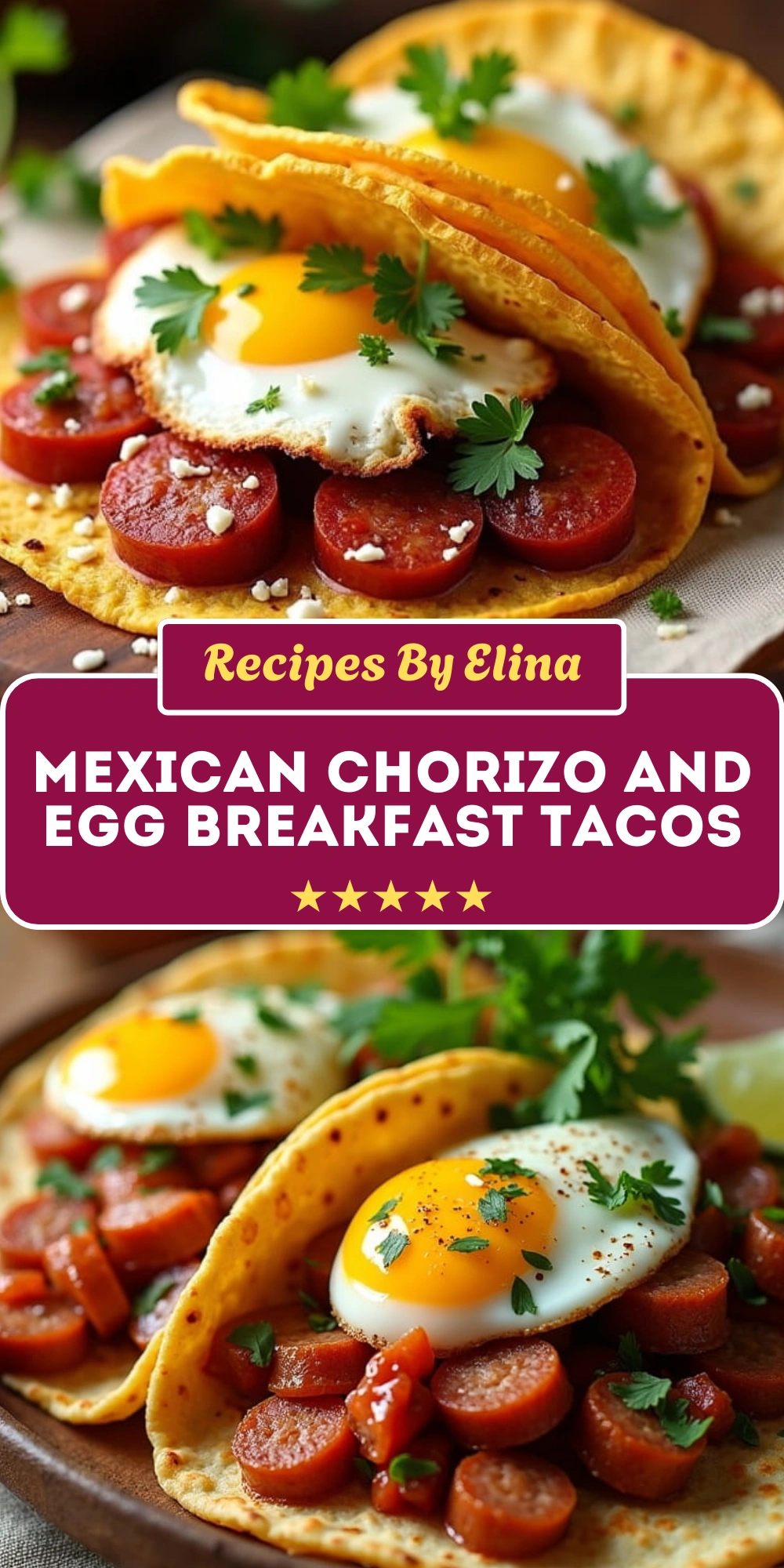 Mexican Chorizo and Egg Breakfast Tacos