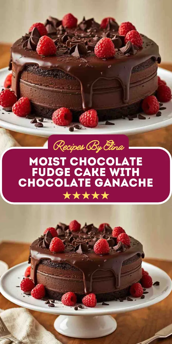Moist Chocolate Fudge Cake with Chocolate Ganache