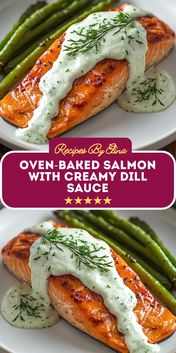 Oven-Baked Salmon with Creamy Dill Sauce