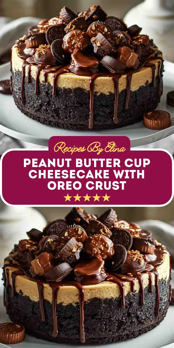 Peanut Butter Cup Cheesecake with Oreo Crust