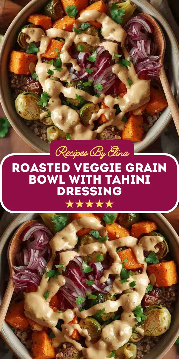 Roasted Veggie Grain Bowl with Tahini Dressing