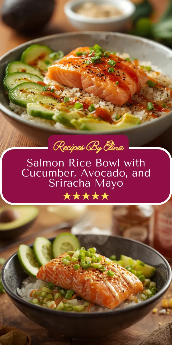 Salmon Rice Bowl with Cucumber, Avocado, and Sriracha Mayo