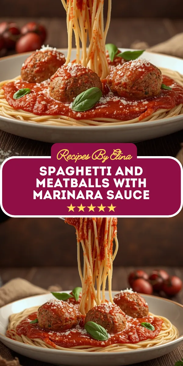 Spaghetti and Meatballs with Marinara Sauce