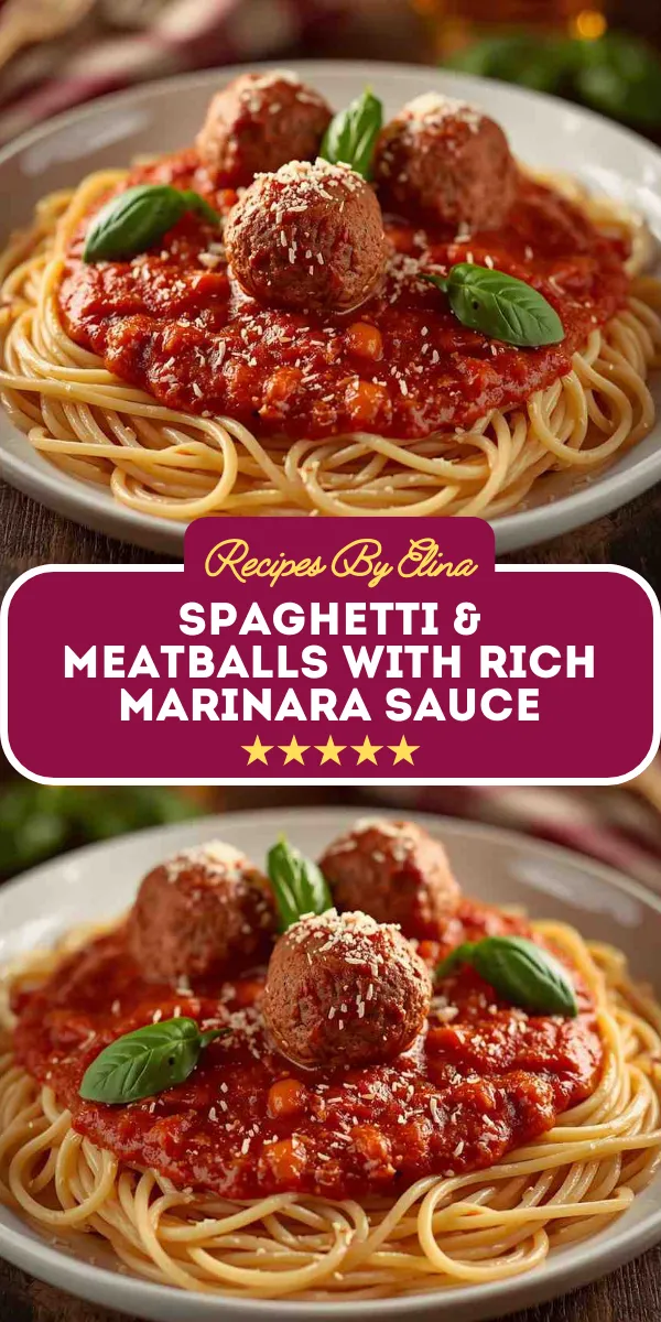 Spaghetti & Meatballs with Rich Marinara Sauce