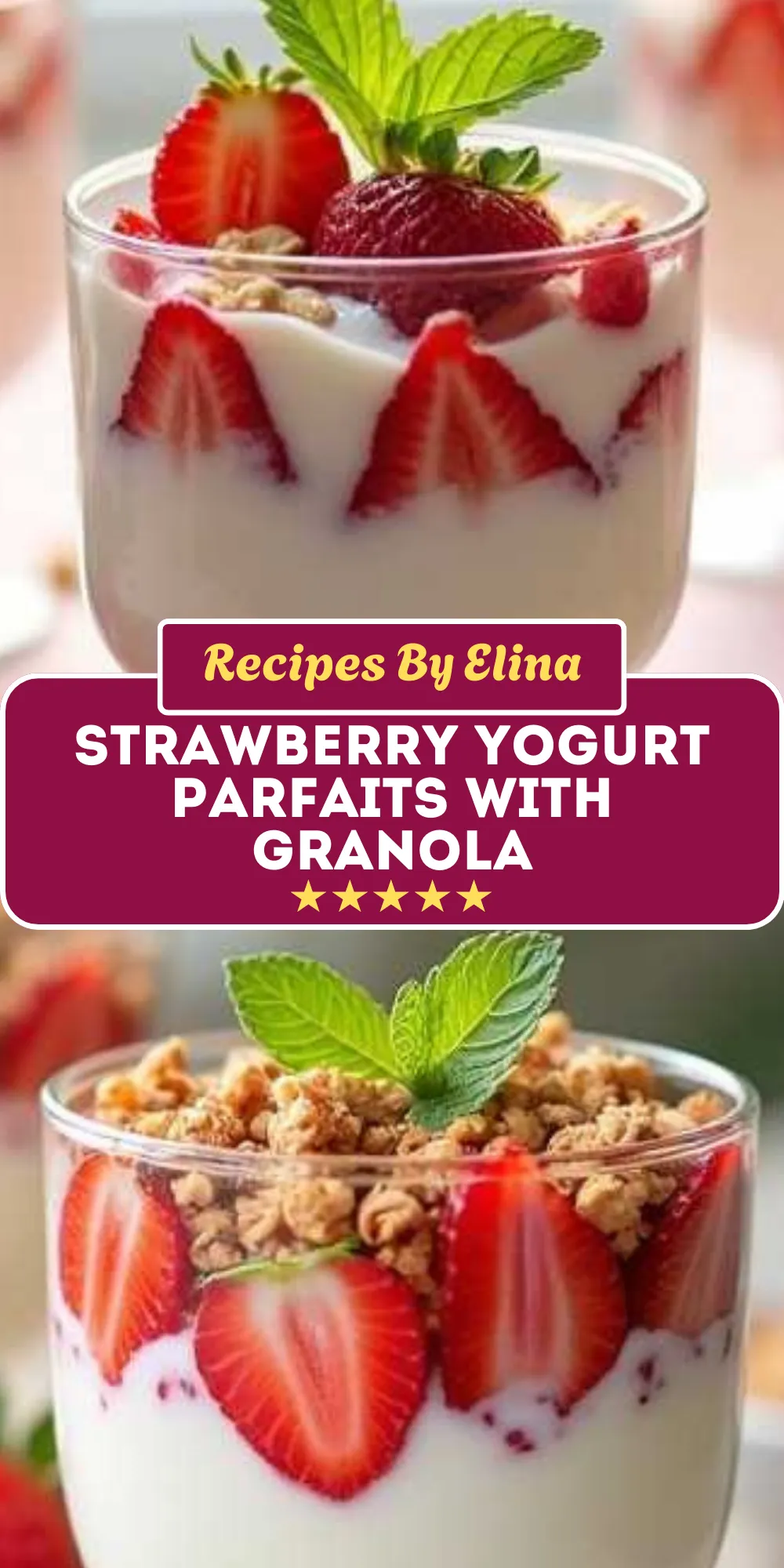 Strawberry Yogurt Parfaits with Granola