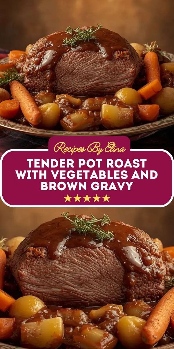 Tender Pot Roast with Vegetables and Brown Gravy