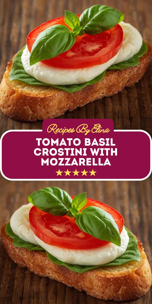 Tomato Basil Crostini with Mozzarella