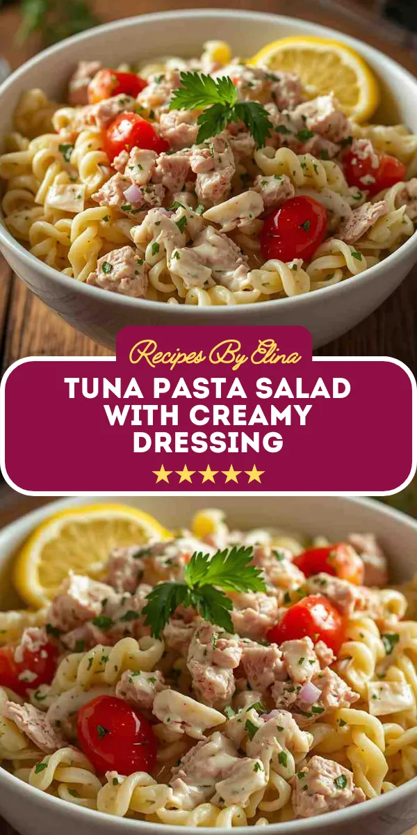 Tuna Pasta Salad with Creamy Dressing