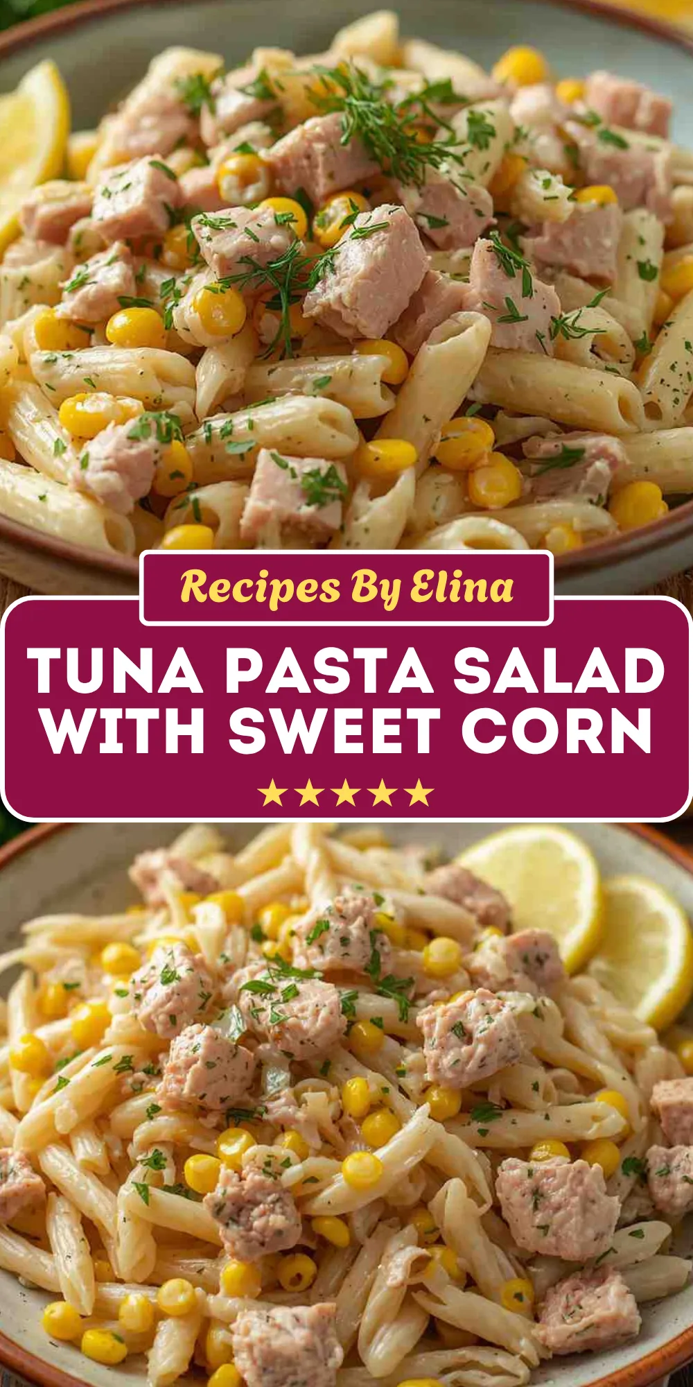 Tuna Pasta Salad with Sweet Corn and Dill