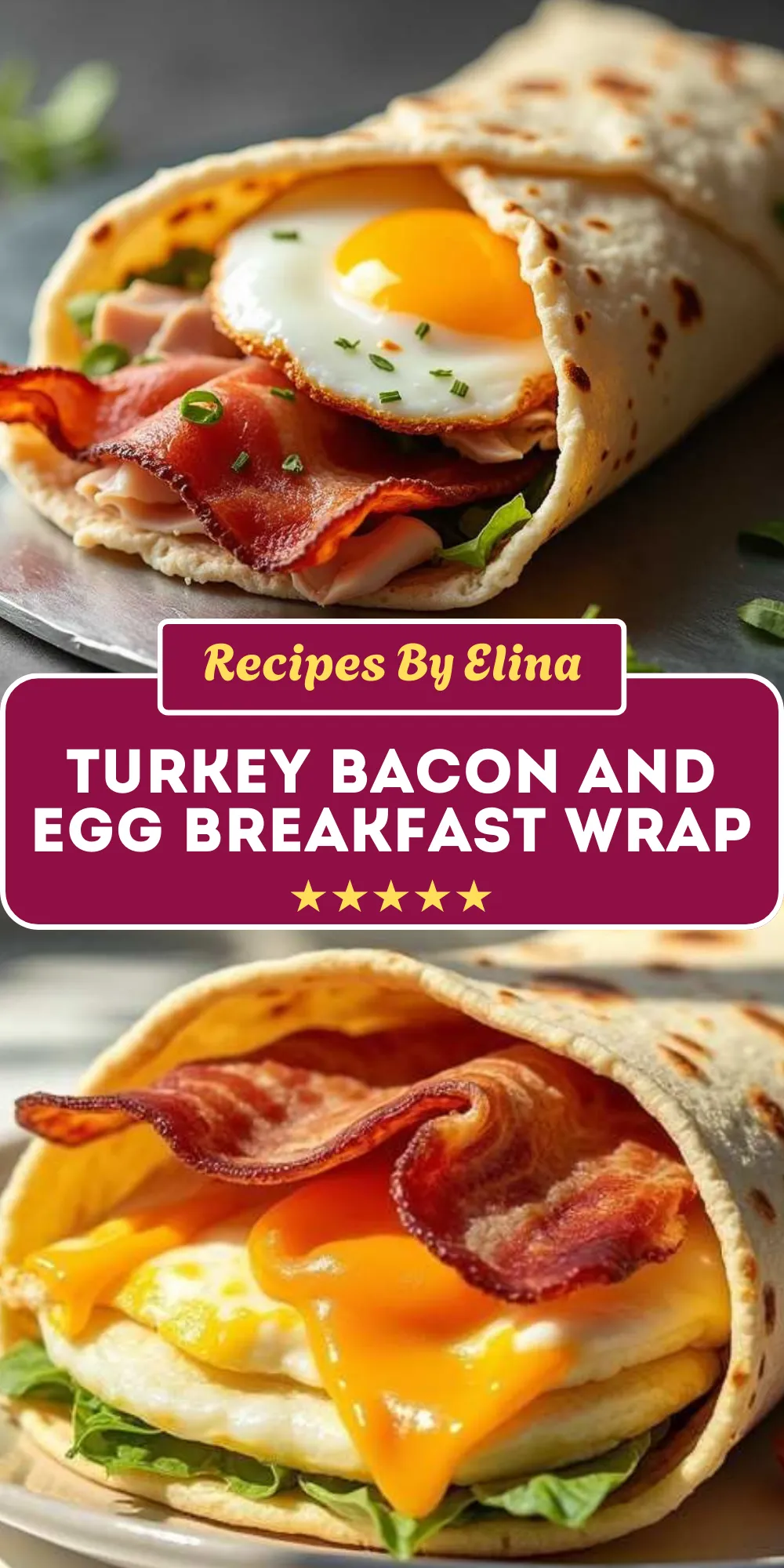 Turkey Bacon and Egg Breakfast Wrap