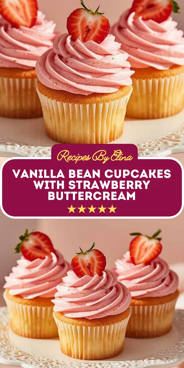 Vanilla Bean Cupcakes with Strawberry Buttercream