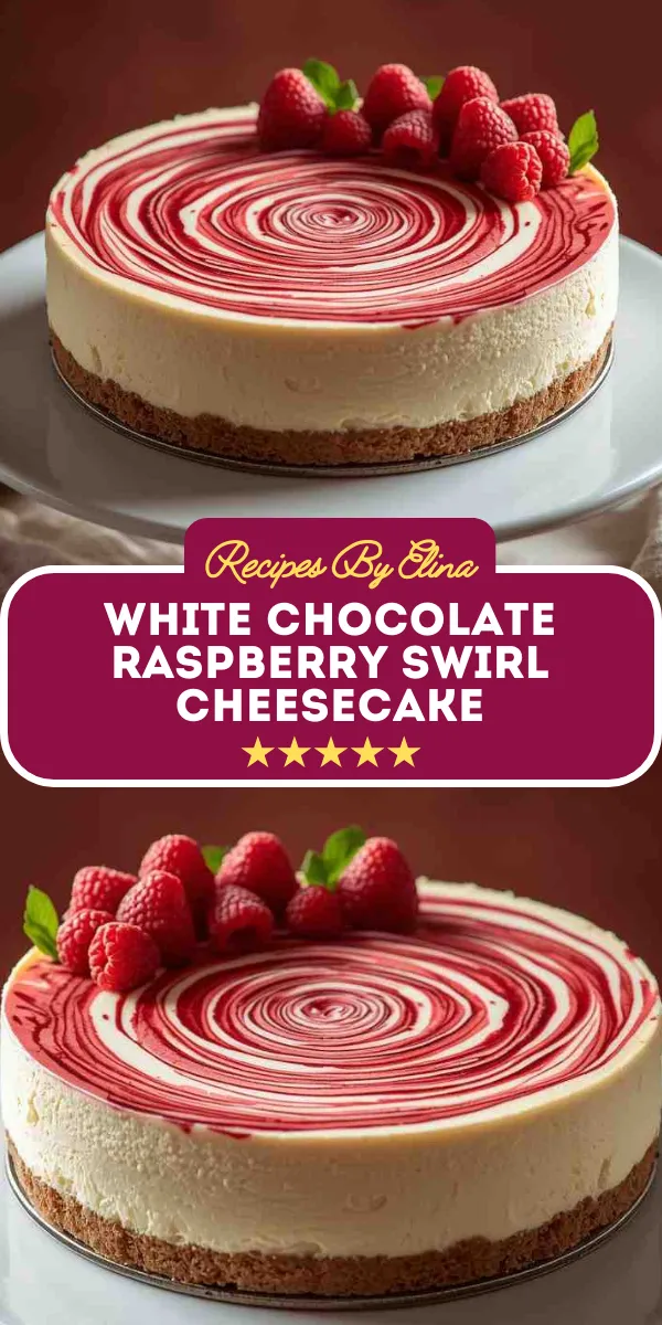 White Chocolate Raspberry Swirl Cheesecake