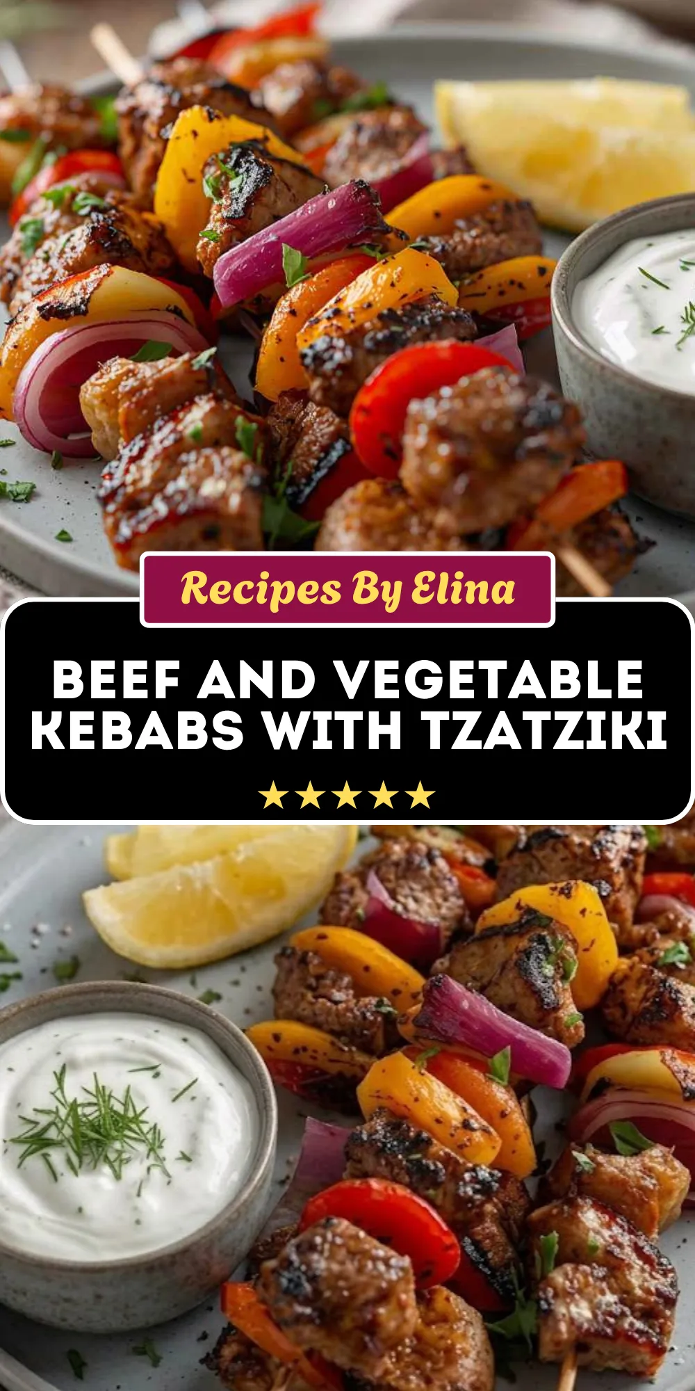 Beef and Vegetable Kebabs with Tzatziki
