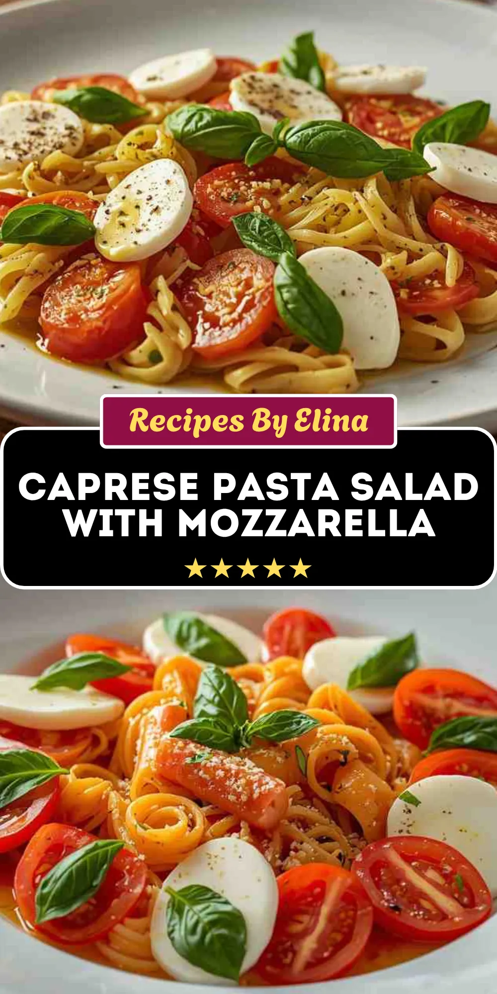 Caprese Pasta Salad with Mozzarella and Basil