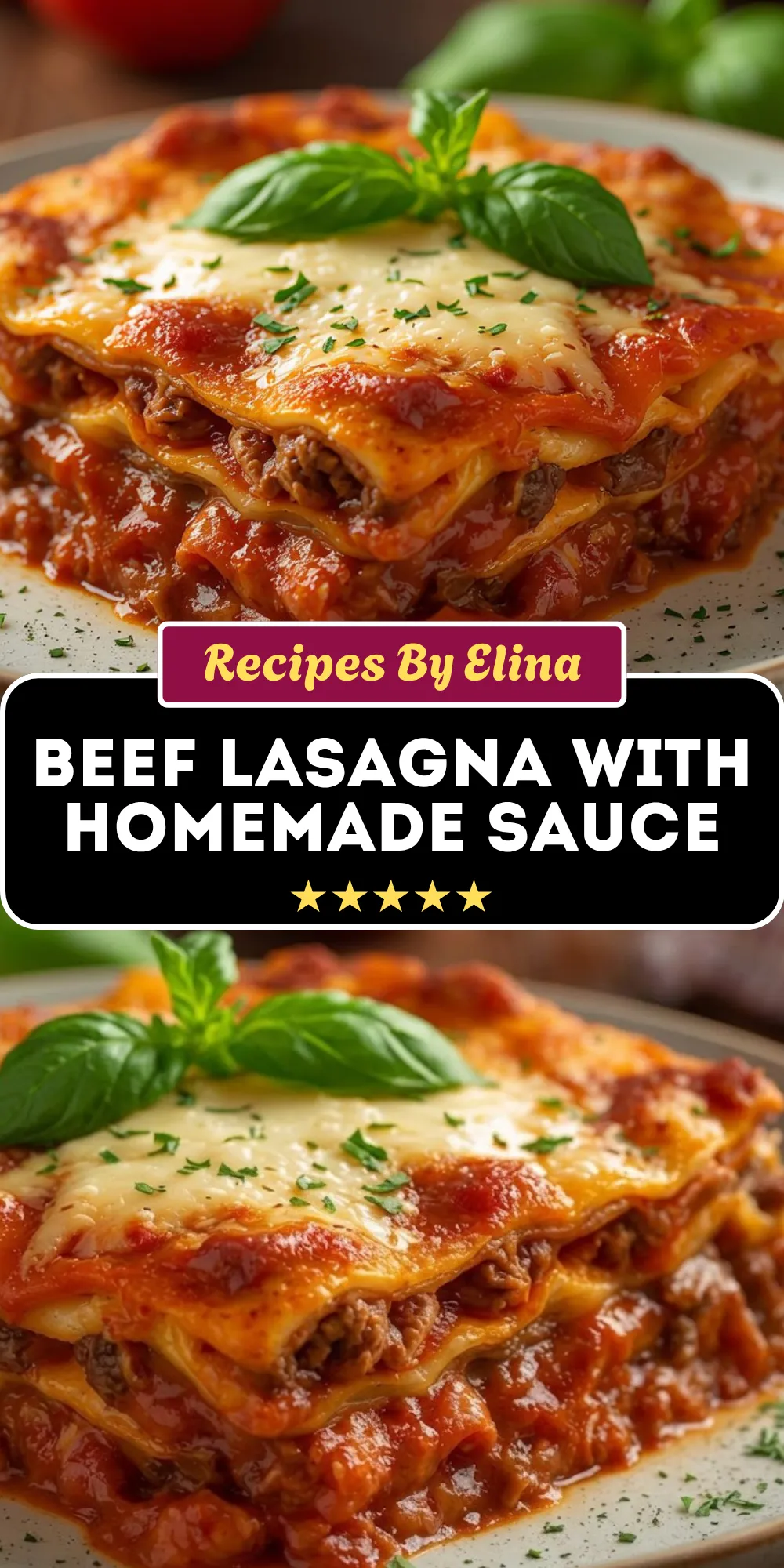 Cheesy Beef Lasagna with Homemade Sauce
