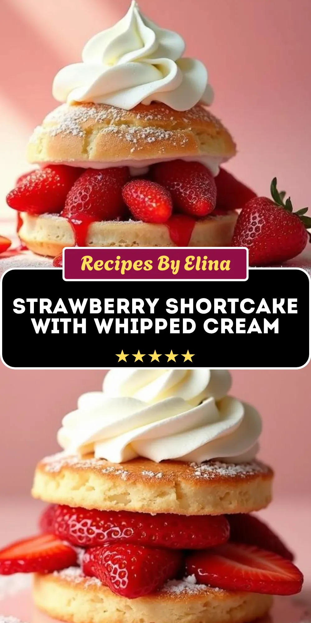 Fresh Strawberry Shortcake with Whipped Cream
