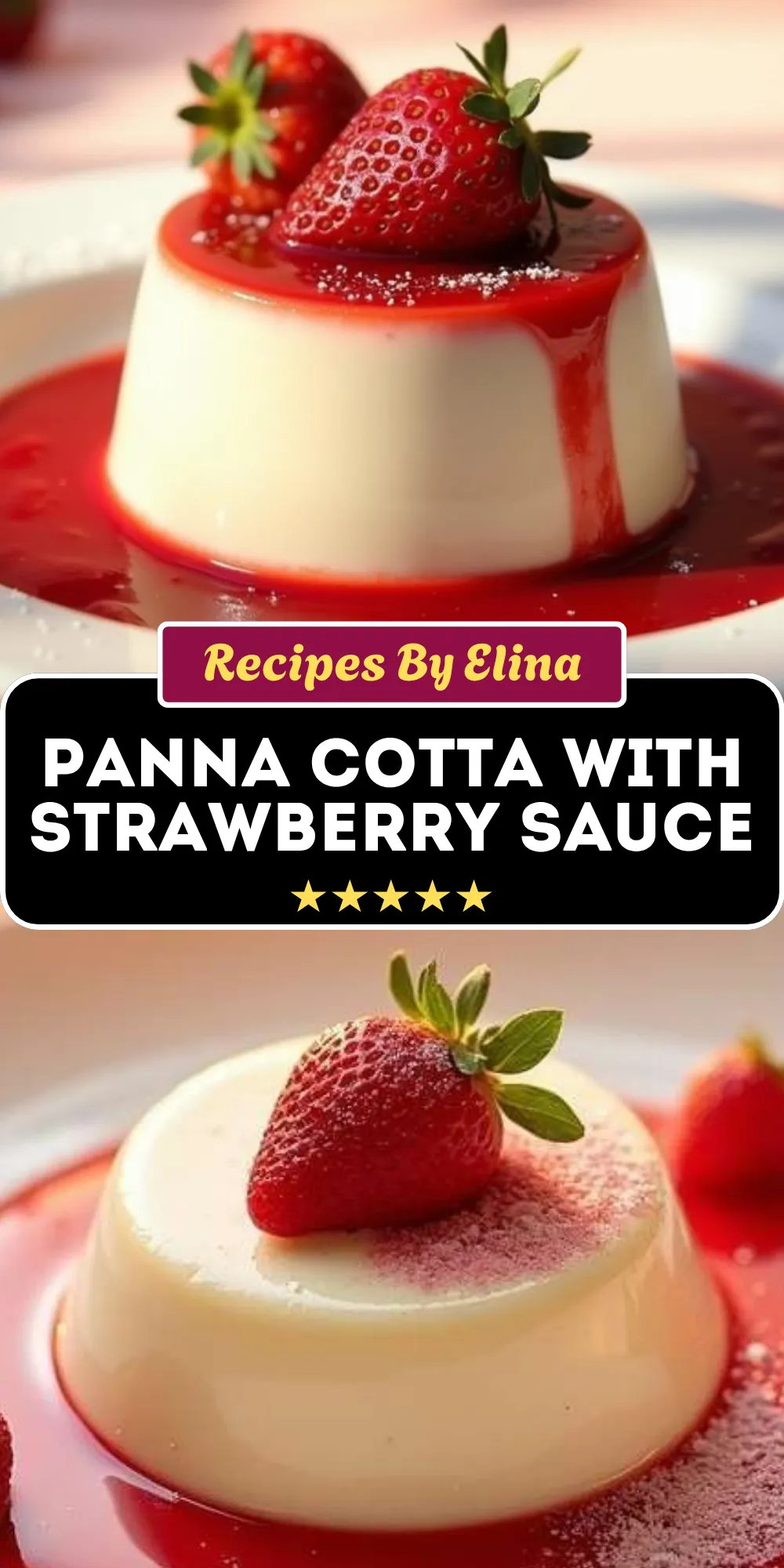 Italian Panna Cotta with Strawberry Sauce