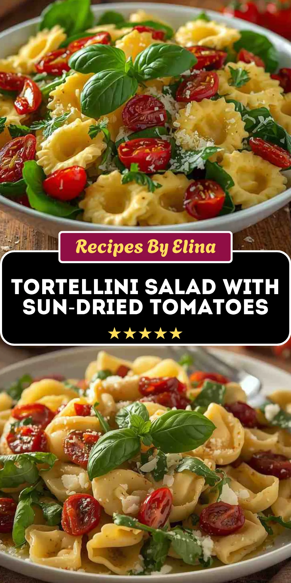 Italian Tortellini Salad with Sun-Dried Tomatoes